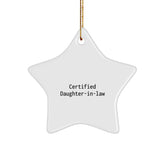Funny Daughter-in-law Gifts, Certified Daughter-in-law Star Ornament, 'I'm not lazy, I'm just conserving energy' Quote for Christmas - Image 1